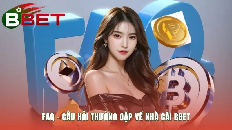 Giải đáp các thắc mắc phổ biến giúp người chơi an tâm hơn