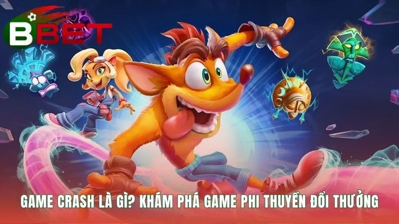 Game Crash thử thách người chơi chốt lời trước khi hệ số dừng