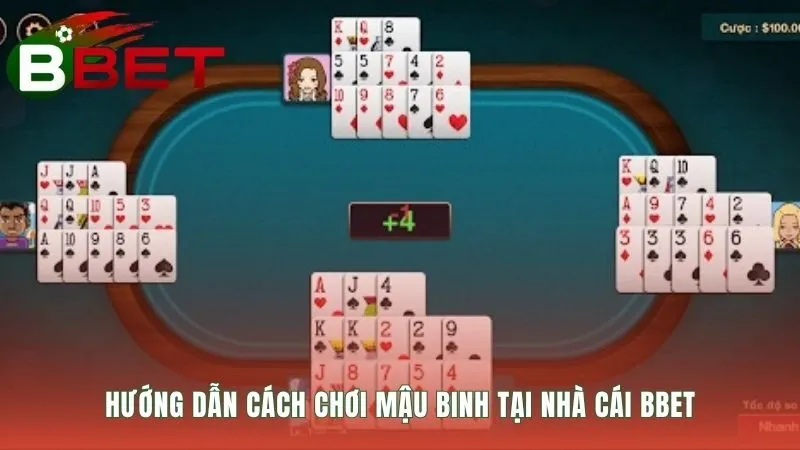 Hướng dẫn chơi Mậu binh gồm ba bước nhanh gọn