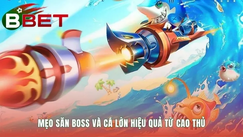 Mẹo săn boss hiệu quả là tấn công ngay khi boss vừa xuất hiện
